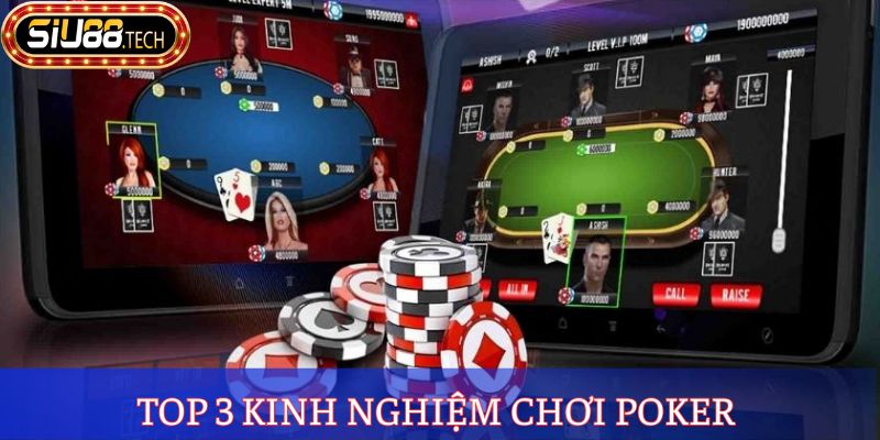 Kinh Nghiệm Chơi Poker