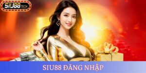 SIU88 Đăng Nhập - Truy Cập Hệ Thống Game Uy Tín Tức Thì 4 Siu88 Đăng Nhập