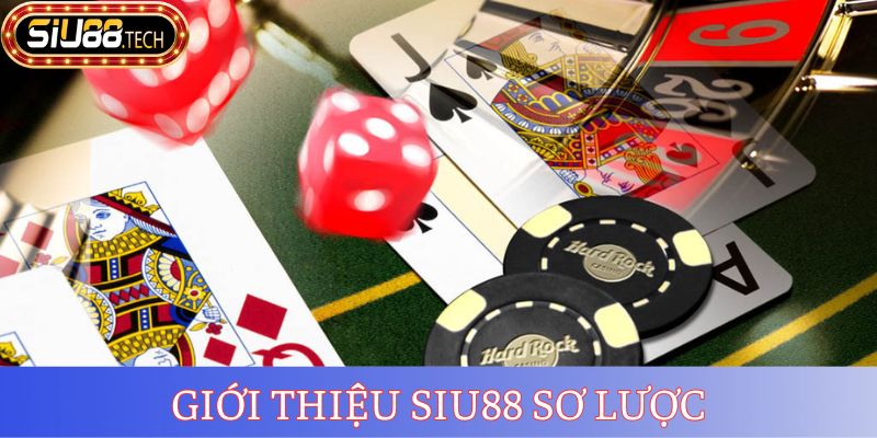 Giới thiệu SIU88 sơ lược