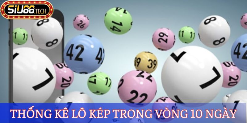 Thống kê lô kép trong vòng 10 ngày