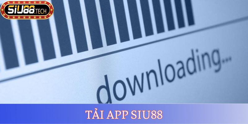 Tải App SIU88