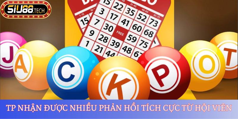 Xổ Số SIU88 1 TP nhận được nhiều phản hồi tích cực từ hội viên